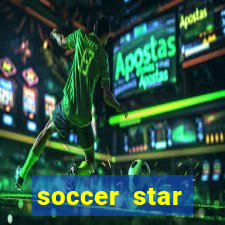 soccer star dinheiro infinito